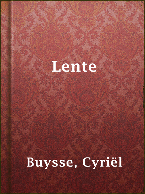 Title details for Lente by Cyriël Buysse - Available